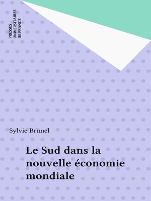 cover image of Le Sud dans la nouvelle économie mondiale